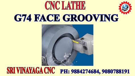 g74 cnc torno|g74 end face grooving.